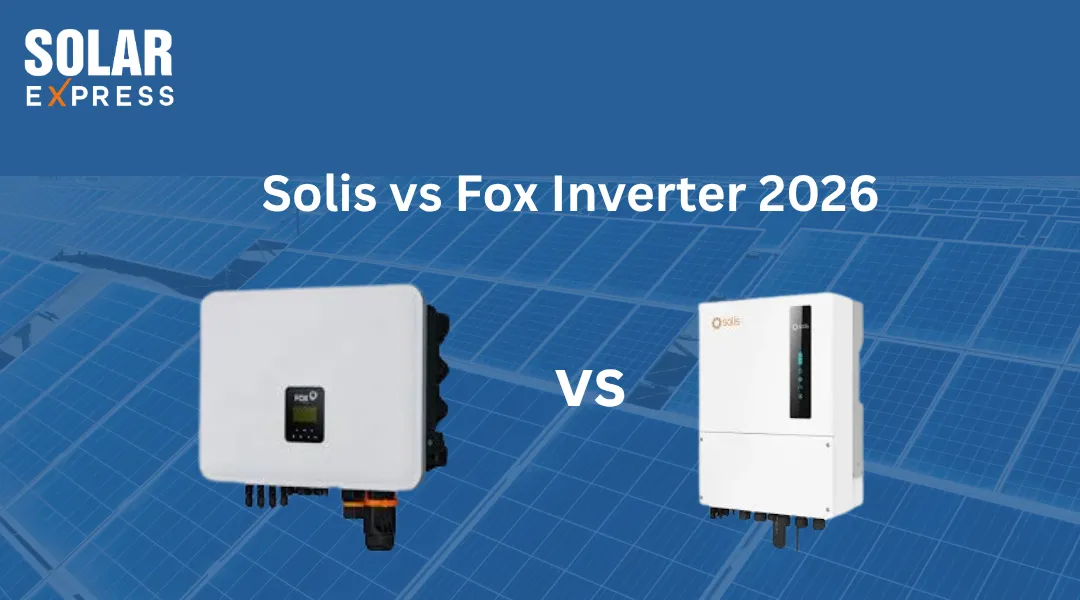 Solis vs Fox Inverter 2026 | Solar Express